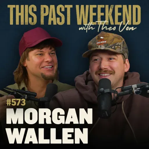 #573 - Morgan Wallen