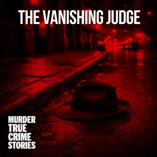 MYSTERY: The Vanishing Judge