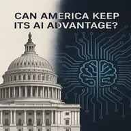 Can America Keep Its AI Advantage?