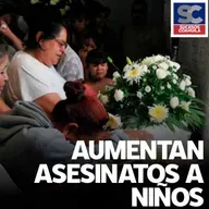 Violencia ya no respeta a niños; aumentan asesinatos a menores. Noticias del 26 de junio