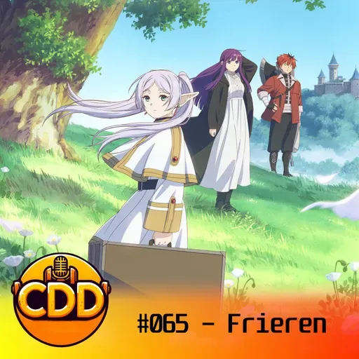 CdD 65 - Frieren e a Jornada para o Além
