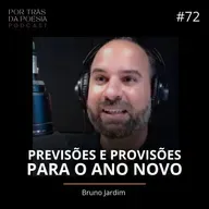 Bruno Jardim | Previsões e Provisões para o ano novo.