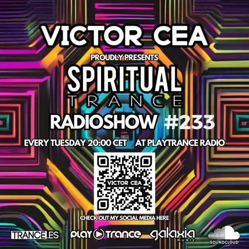 Victor Cea Pres. Spiritual Trance Radioshow 233 (09-12-25)