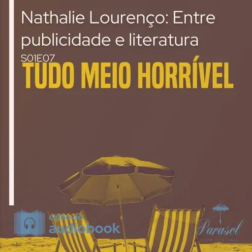 Nathalie Lourenço: Entre publicidade e literatura - Clube do Audiobook - S01E07