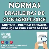 NORMAS EM AUDIO - NBC TG 23: POLÍTICAS CONTÁBEIS, MUDANÇA DE ESTIMATIVA E RETIFICAÇÃO DE ERRO