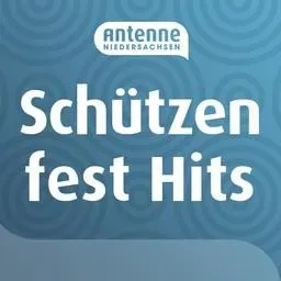 Antenne Niedersachsen - Schützenfest Hits Live
