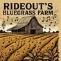 Rideout's Bluegrass Farm