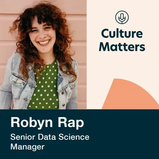 Culture Matters #insideindeed - Robyn Rap, Senior Data Science Manager