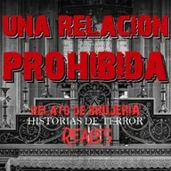 UNA RELACIÓN PROHIBIDA | RELATO DE BRUJERÍA | Historias de Terror Reales