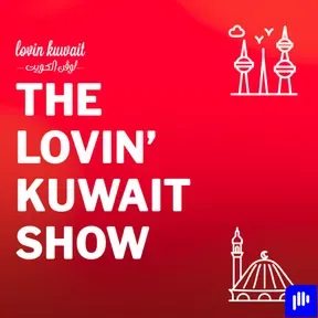 The Lovin Kuwait Show