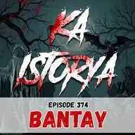 Episode 374 : Bantay