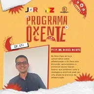 Ôxenteee (Episódio 134) – Inteligência Artificial e alfabetização: tecnologia como aliada do ensino