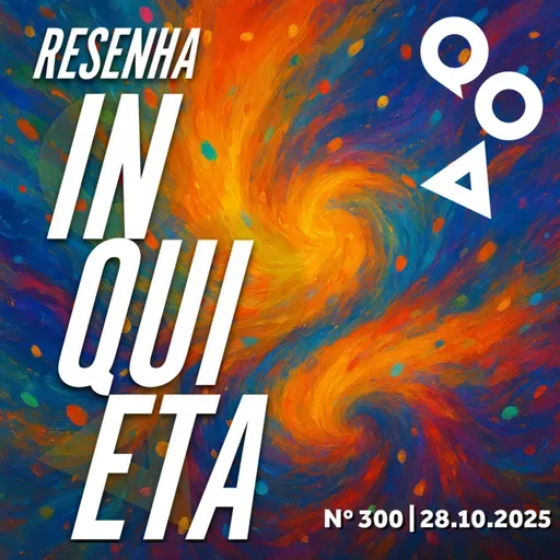 Resenha Inquieta nº 300