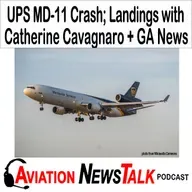 403 UPS MD-11 Crash Analysis + Dr. Catherine Cavagnaro on How to Make Better Landings