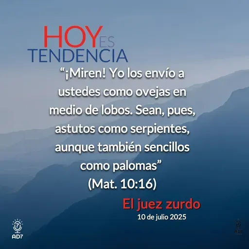 El juez zurdo ~ Devocional de Jóvenes ~ 10 de julio 2025