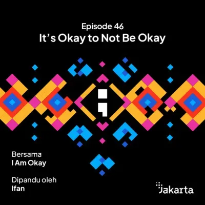 46. It’s Okay to Not Be Okay feat. I Am Okay