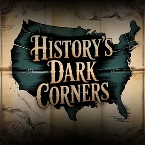 History’s Dark Corners