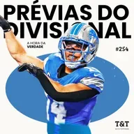 T&T NFL #254: Prévia do Divisional Round