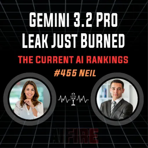 #455 Neil: Gemini 3.2 Pro Leak Just Burned The Current AI Rankings