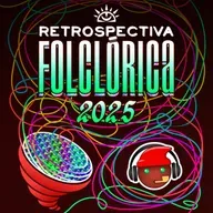 RETROSPECTIVA FOLCLÓRICA 2025 | #HoraFOLK 43