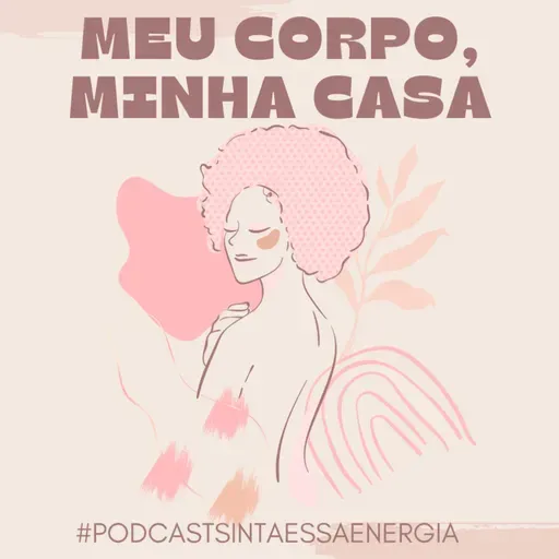 Meu corpo, minha casa