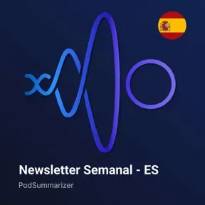 PodSummarizer Newsletter Semanal