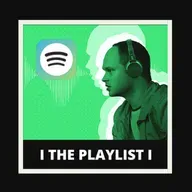 EL NACIMIENTO DE SPOTIFY - THE PLAYLIST