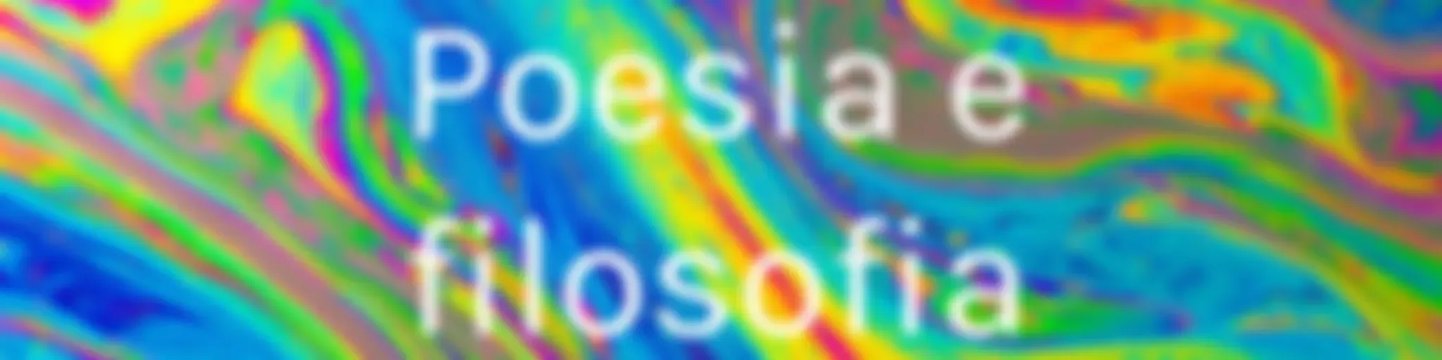 Poesia e filosofia - Por Professor Luciano Diniz