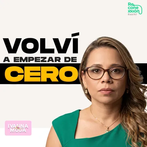 Rxx197 - Cómo emprender desde cero sin capital