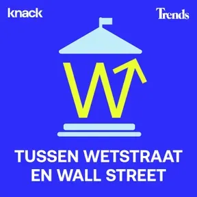 Tussen Wetstraat en Wall Street