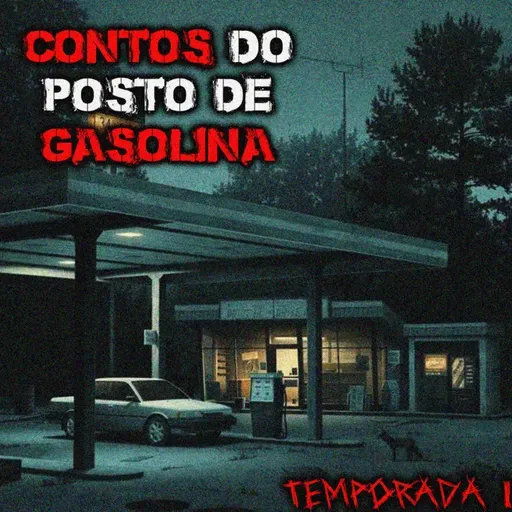 CONTOS DO POSTO DE GASOLINA EP16|T1 Final