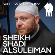 Success Stories - Sheikh Shadi Alsuleiman