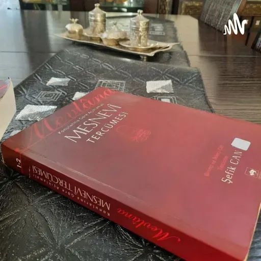 135.bölüm MESNEVİ SOHBETLERİ