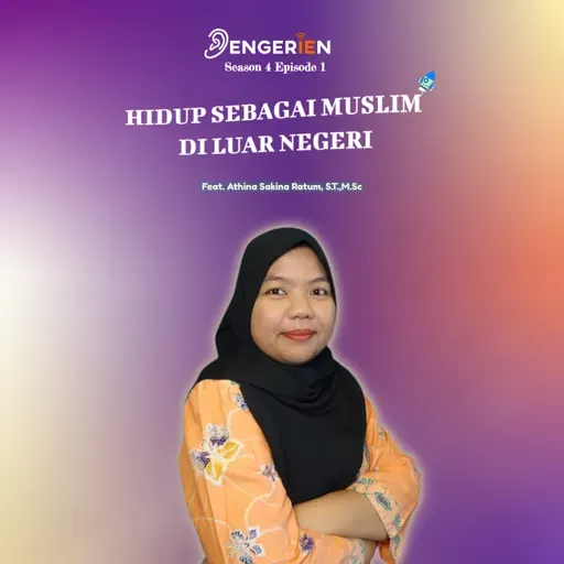 Season 4 Episode 1: Hidup Sebagai Muslim di Luar Negeri
