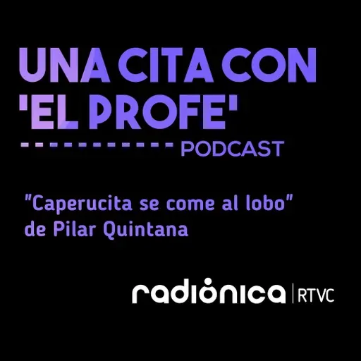 &quot;Caperucita se come al lobo&quot; de Pilar Quintana
