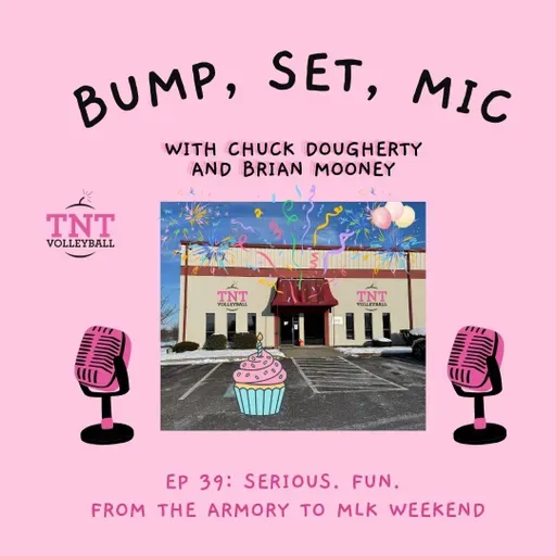 Ep 39: Serious. Fun.  From The Armory to MLK Weekend