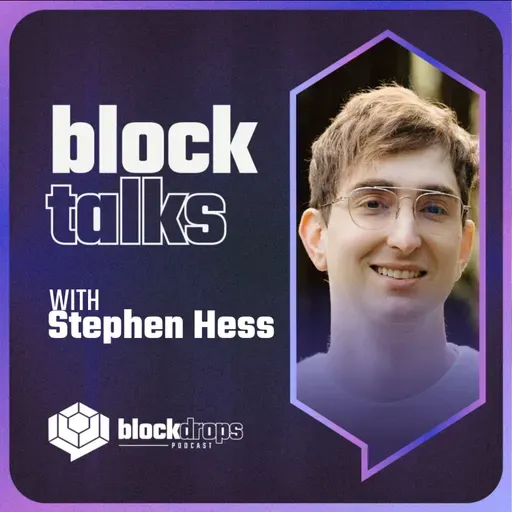 BlockTalks with Stephen Hess