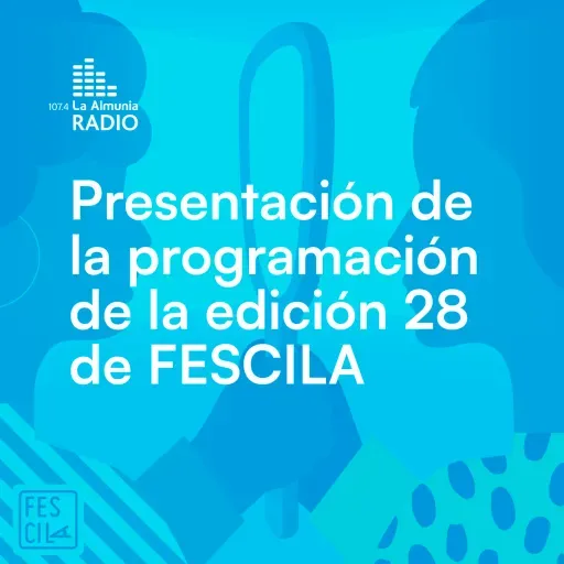 Rueda de Prensa de presentación de la 28ª edición de FESCILA