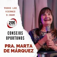 Zoe en la Mañana | Consejos Oportunos Pra. Marta de Márquez | 08.08.2025