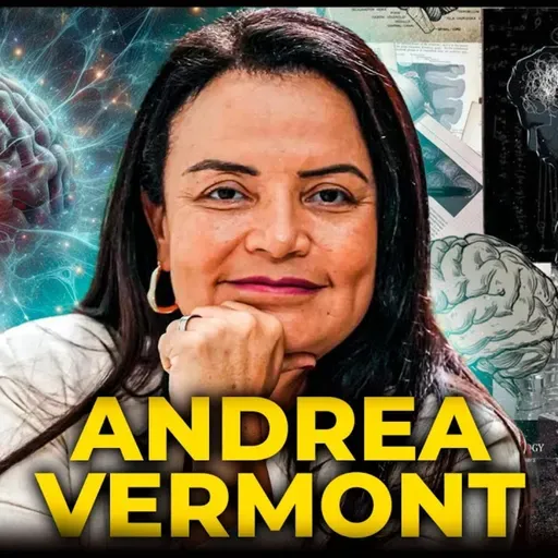 ANDREA VERMONT - PODCAST 3 IRMÃOS #784