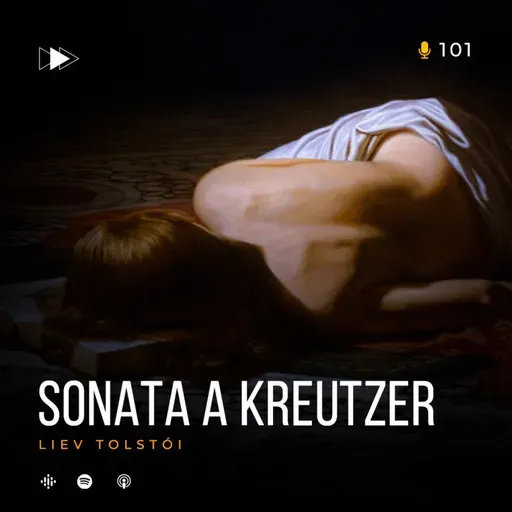 101 - Liev Tolstói - Sonata a Kreutzer
