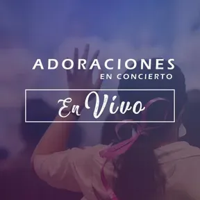 Adoraciones En Vivo