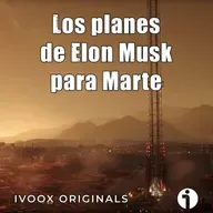 Astrobitácora - 6x20 - Los planes de Elon Musk para Marte