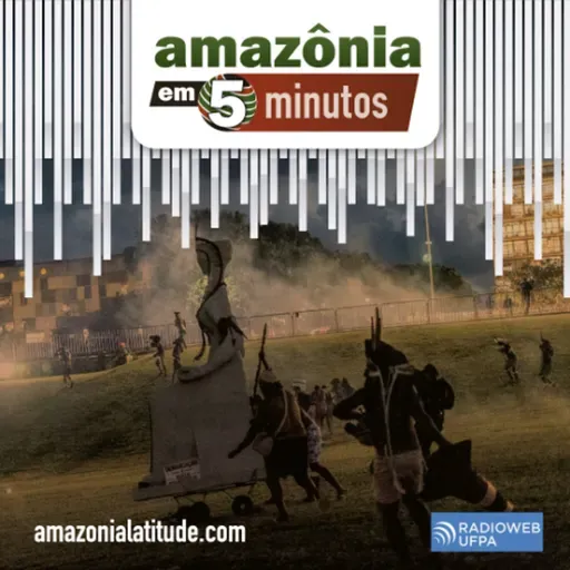 Amazônia em 5 Minutos: Resistência Indígena, Garimpo Ilegal e Controle da Informação
