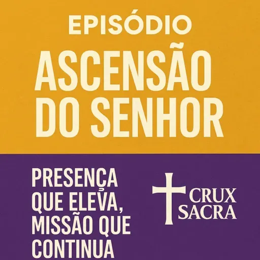 18h - Ascensão do Senhor