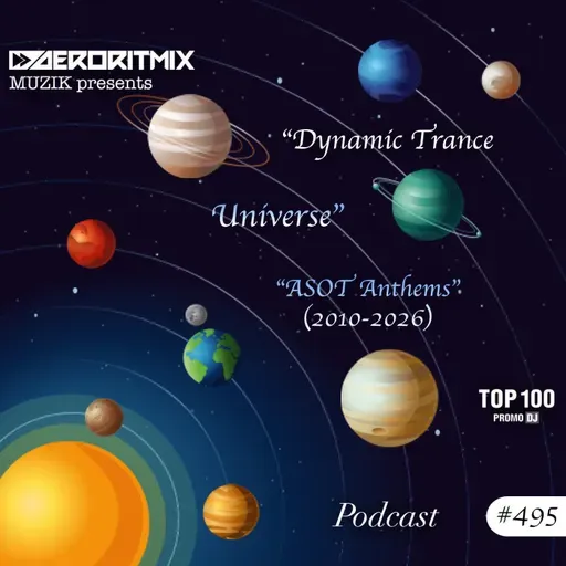 AER]O[RITMIX pres. Dynamic Trance Universe (ASOT Anthems 2010-2026) #495