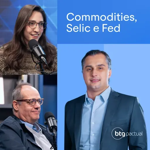 #202: Volatilidade global, Selic a 15% e os próximos passos da política monetária