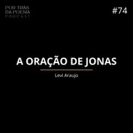 Oração de Jonas - Levi Araujo