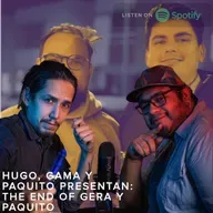 Episodio 213 - The End of Gera y Paquito