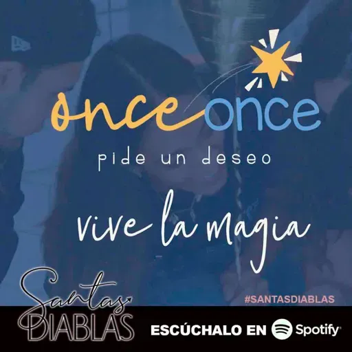ONCE ONCE: PIDE UN DESEO